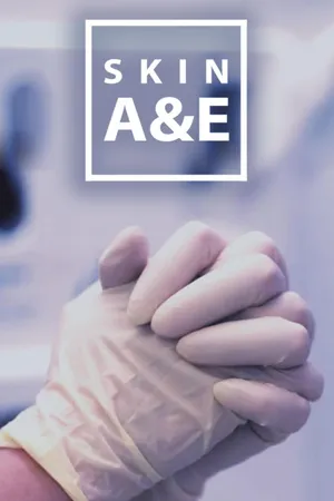 Skin A&E