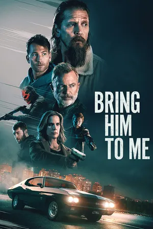 Bring Him To Me
