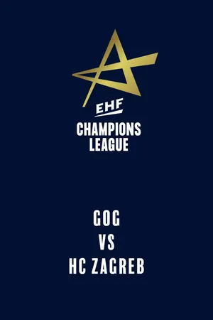 EHF Men's Champions League: GOG vs. HC Zagreb