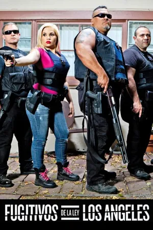 Fugitivos de la ley: Los Ángeles