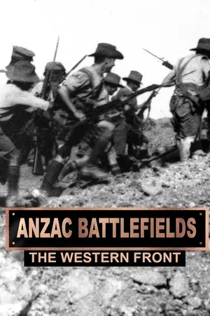 Anzac Battlefields: The Western Front