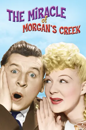 The Miracle Of Morgan's Creek
