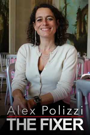 Alex Polizzi: The Fixer