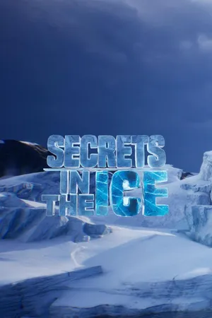 Secrets in the Ice