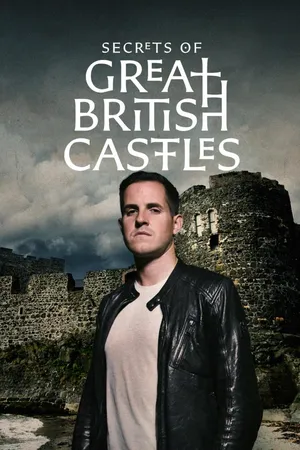 Secrets of Great British Castles