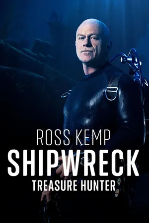 Ross Kemp: Shipwreck Treasure Hunter