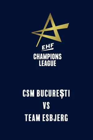 EHF Women's Champions League: CSM București - Team Esbjerg