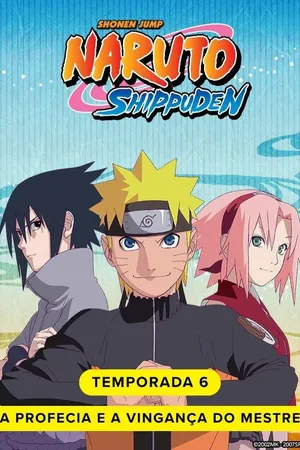 Naruto Shippuden: A Profecia e a Vingança do Mestre
