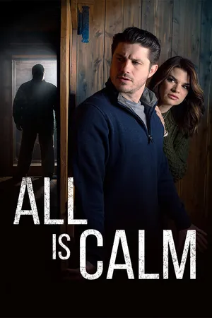 All Is Calm