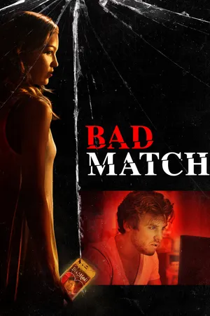 Bad Match
