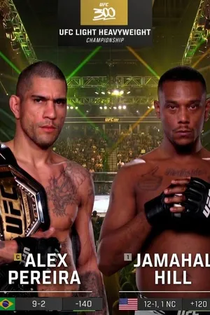 300: Alex Pereira vs. Jamahal Hill Main Card