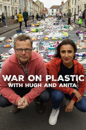 War on Plastic with Hugh and Anita