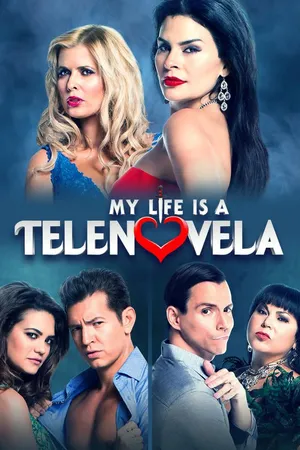 My Life is a Telenovela