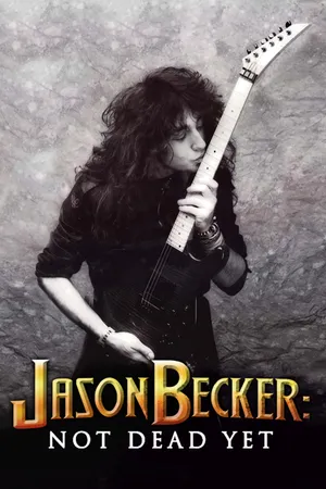 Jason Becker: Not Dead Yet