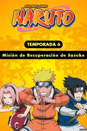 Naruto – Misión de Recuperación de Sasuke