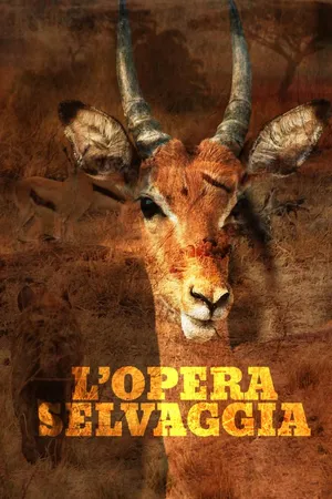 L'opera selvaggia