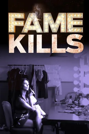 Fame Kills