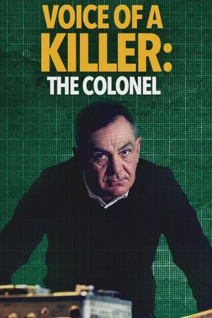 Voice of a Killer Special: The Colonel