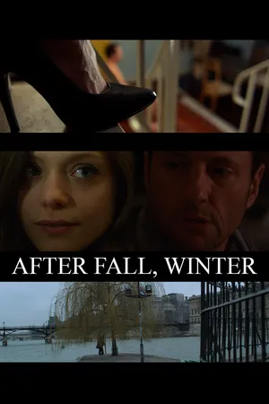 After Fall, Winter