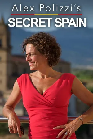 Alex Polizzi's Secret Spain