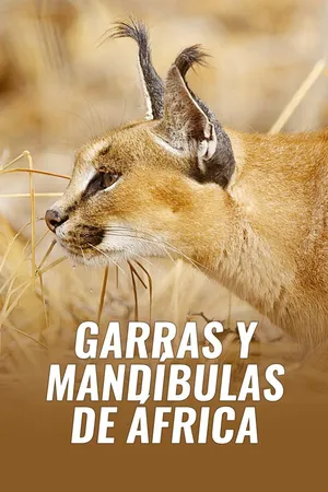 Garras y Mandíbulas de África