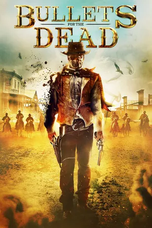 Bullets for the Dead