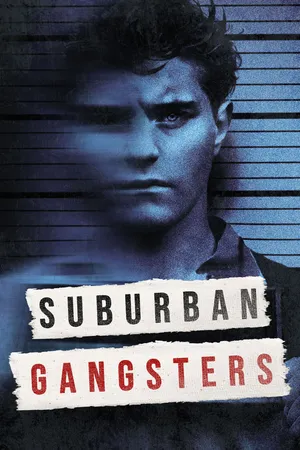 Suburban Gangsters