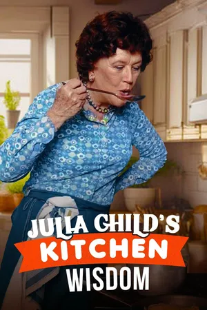 Julia Child's Kitchen Wisdom