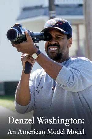 Denzel Washington: An American Model