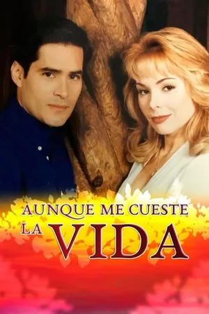 Aunque Me Cueste La Vida