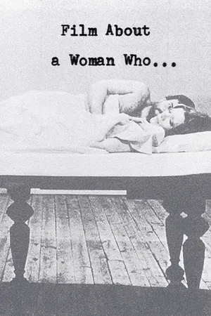 Film About A Woman Who...