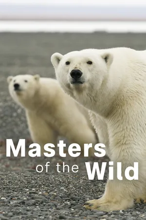 Masters of the Wild