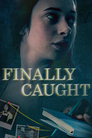 Finally Caught
