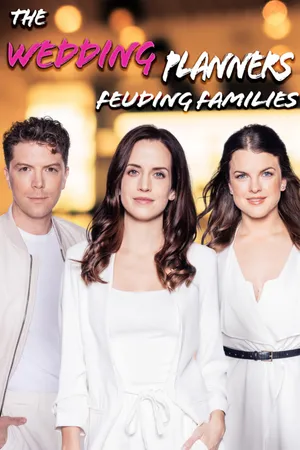 The Wedding Planners: Feuding Families