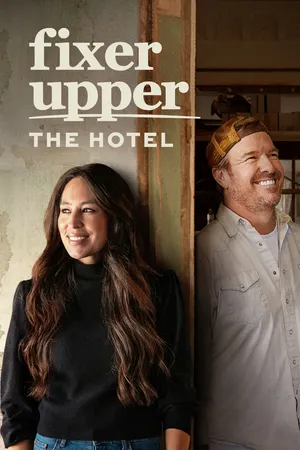 Fixer Upper: The Hotel