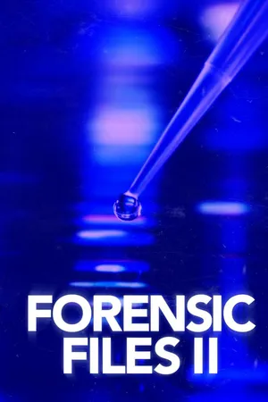 Forensic Files II