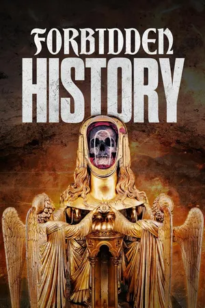 Forbidden History