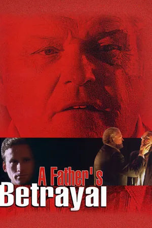 A Father's Betrayal