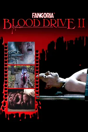 Fangoria: Blood Drive II