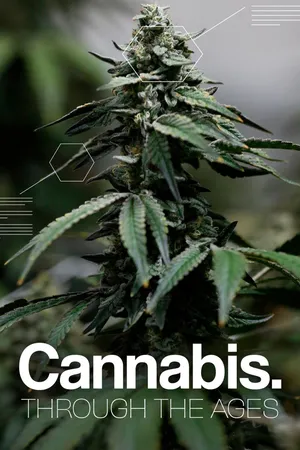 Cannabis: Through The Ages