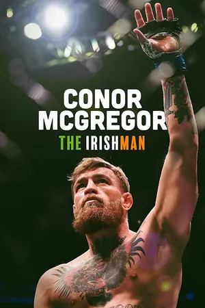 Conor Mcgregor: The Irishman
