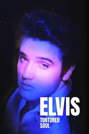 Elvis: Tortured Soul