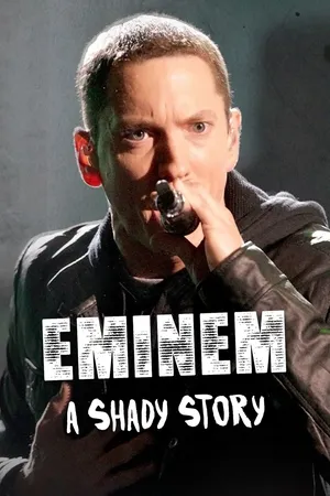 Eminem: A Shady Story