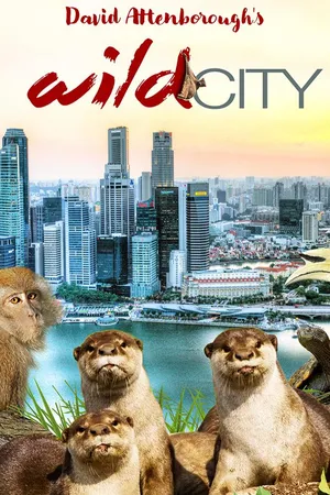 David Attenborough's Wild City