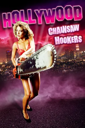 Hollywood Chainsaw Hookers