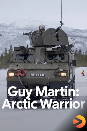 Guy Martin: Arctic Warrior