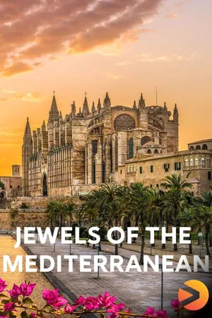 Jewels of the Mediterranean