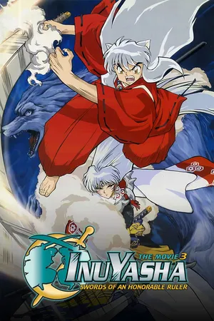 Inuyasha Movie 3: Swords of an Honorable Ruler (English Dubbed)