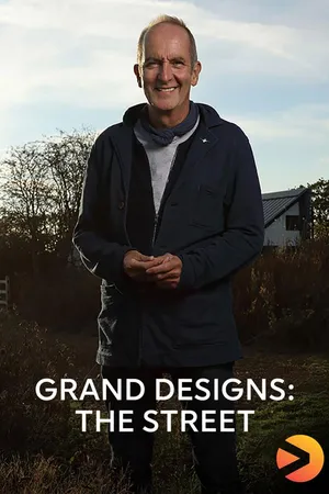 Grand Designs: The Street