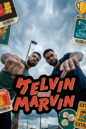 Kelvin und Marvin